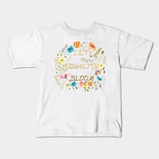 Let equality bloom Kids T-Shirt